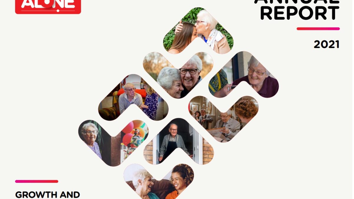ALONE Annual Report 2021 cover, "Growth and Integration", with photos of older people and volunteers