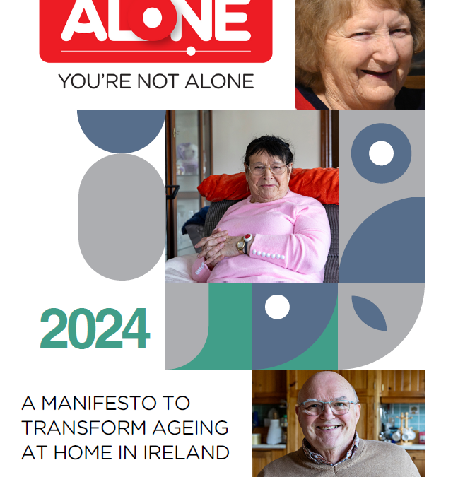 ALONE 2024 manifesto cover: "A Manifesto to Transform Ageing at Home in Ireland", with photos of three older people