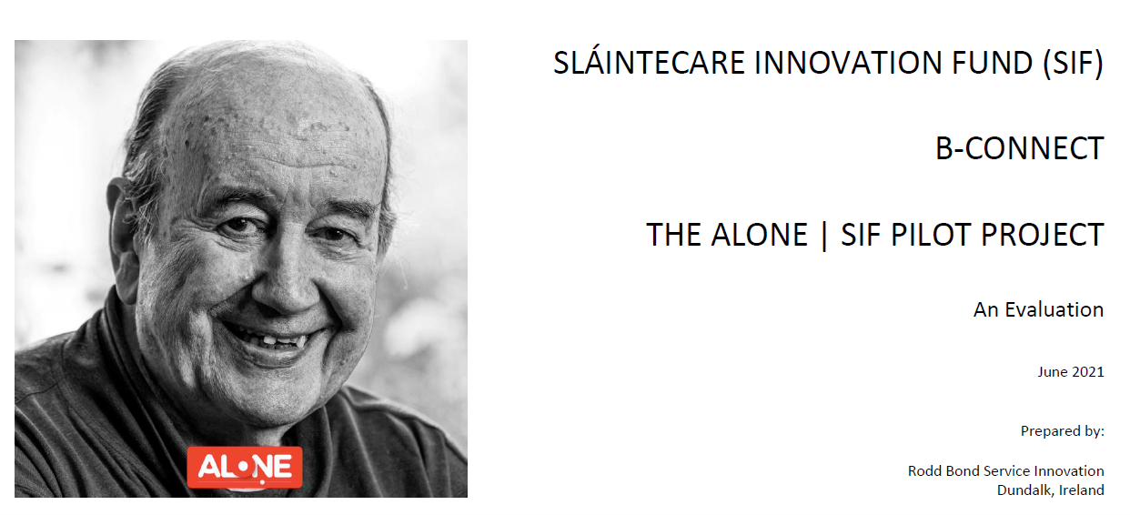 Report cover: "Slaintecare Innovation Fund (SIF) B-Connect, The ALONE | SIF Pilot Project — An Evaluation", June 2021