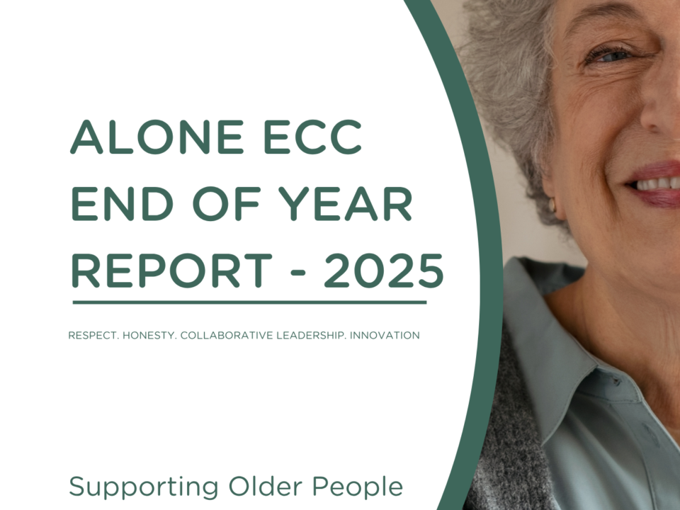Cover of ALONE ECC End of Year Report 2025: "Supporting Older People to Age Well at Home", with a smiling older woman